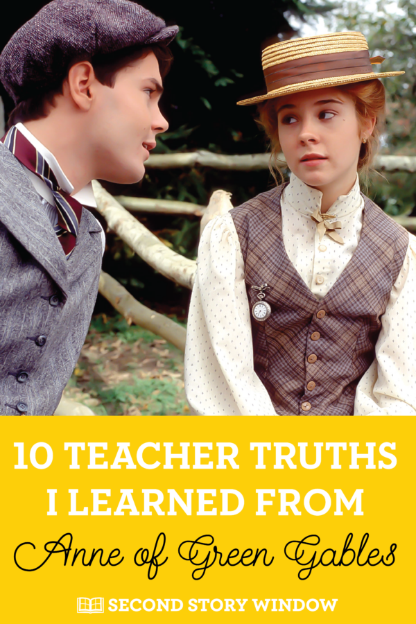 10 Teacher Truths I Learned from Anne of Green Gables