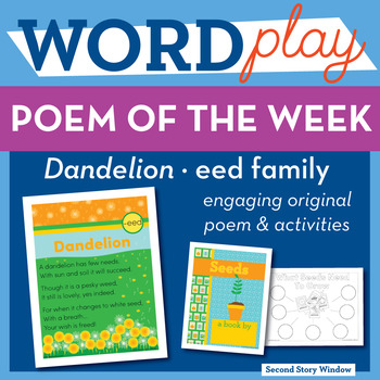 Dandelion - eed Word Family Poem of the Week - Long Vowel E Fluency Poem