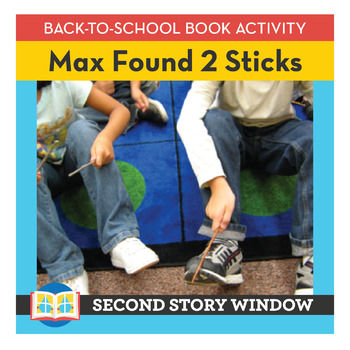 Max Found 2 Sticks • Back to School Book Companion Activity • 1st Day of School
