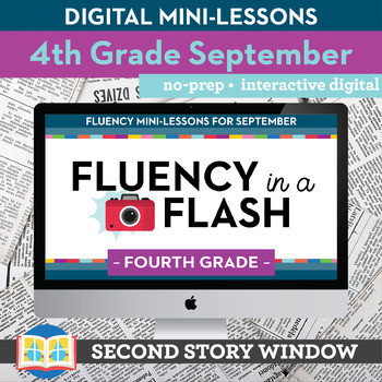 Reading Fluency in a Flash 4th Grade September • Digital Fluency Mini Lessons